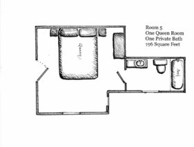 Floorplan of Room 5, 1 queen room, 1 private bath
